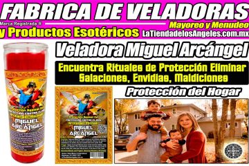 Fábrica de Veladoras Mexico- Miguel Arcángel Ritual Protecciòn Hogar